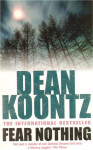 Fear Nothing Dean Koontz