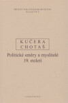 Dějiny politického myšlení III/2 Jiří Chotaš