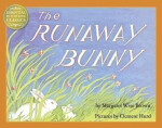 The Runaway Bunny (Essential Picture Book Classics) - Brown Margaret Wise