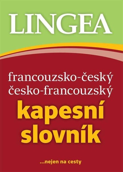 Francouzsko-český, česko-francouzský kapesní slovník