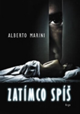 Zatímco spíš Alberto Marini