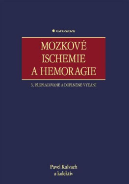 Mozkové ischemie a hemoragie - Pavel Kalvach