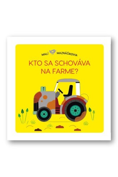 Kto sa schováva na farme? - Lucie Brunelliére