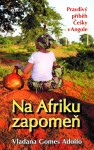 Na Afriku zapomeň Vladana Gomes Adolfo