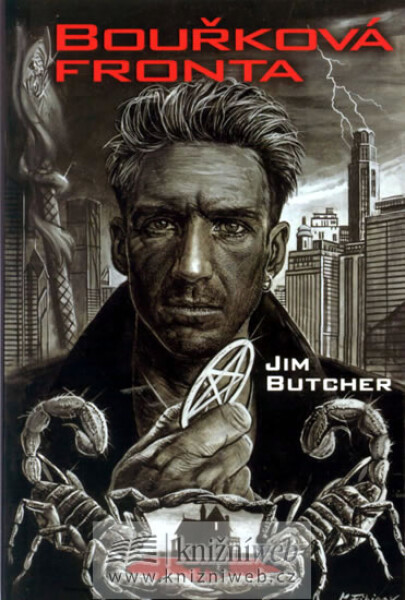 Harry Dresden 1 - Bouřková fronta - Jim Butcher