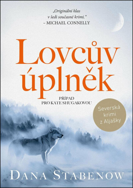 Lovcův úplněk (poškozené) - Dana Stabenow