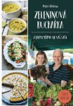 Zeleninová kuchařka farmy přímo na váš stůl Petr Klíma