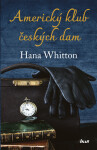 Americký klub českých dam - Hana Whitton