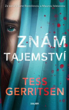 Znám tajemství (poškozená) - Tess Gerritsen
