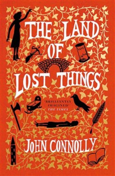 The Land of Lost Things John Connolly