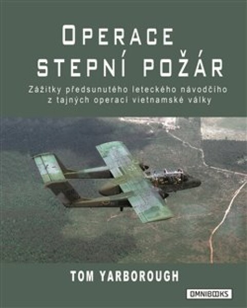 Operace Stepní požár Tom Yarborough