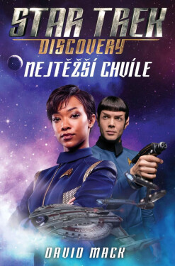 Star Trek: Discovery – Nejtěžší chvíle - David Mack