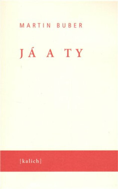Já a ty - Martin Buber