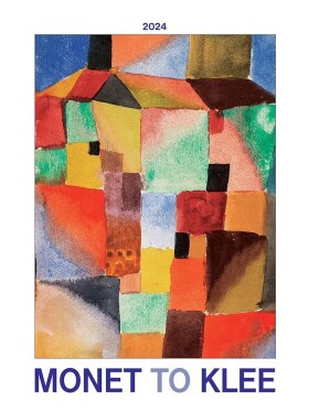 Kalendář 2024 Monet to Klee, nástěnný