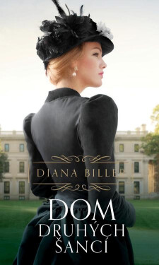 Dom druhých šancí - Diana Biller