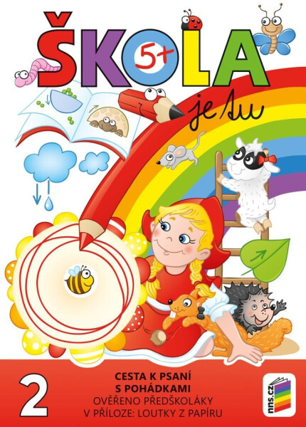 Škola je tu – Cesta k psaní s pohádkami (barevná pracovní učebnice pro předškoláky s přílohou loutky z papíru) - Věra Štiková