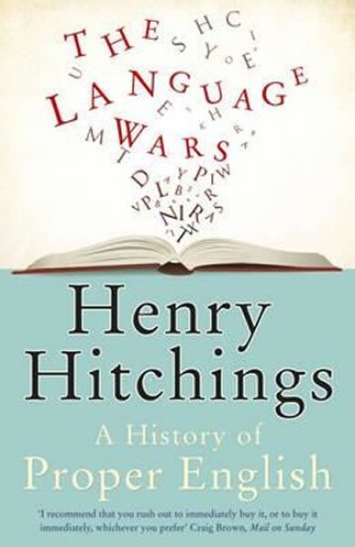 The Language Wars, 1. vydání - Henry Hitchings