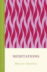 Meditations - Marcus Aurelius