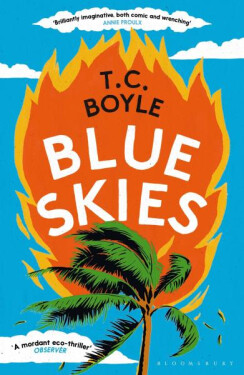 Blue Skies - Thomas Coraghessan Boyle