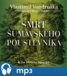 Smrt šumavského poustevníka