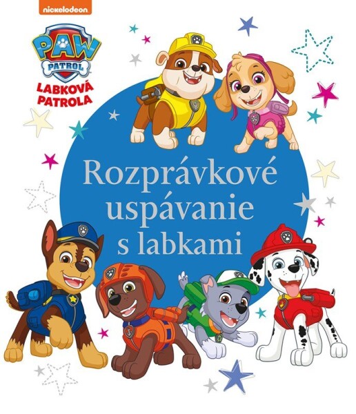 Labková patrola Rozprávkové uspávanie labkami