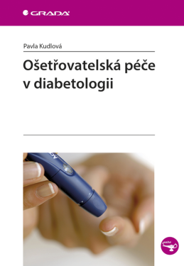 Ošetřovatelská péče v diabetologii - Pavla Kudlová