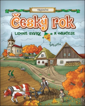Český rok - Lidové zvyky a obyčeje