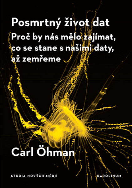 Posmrtný život dat - Carl Ohman