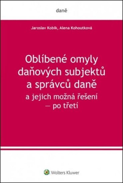 Oblíbené omyly daňových subjektů