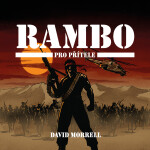 Rambo – Pro přítele - David Morrell - audiokniha