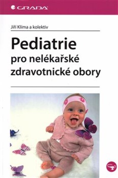 Pediatrie pro nelékařské zdravotnické obory