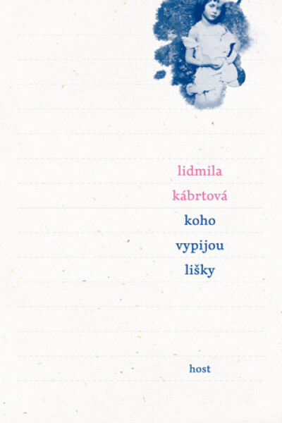 Koho vypijou lišky - Lidmila Kábrtová