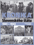 Kronika Slovenského štátu 1941 1943