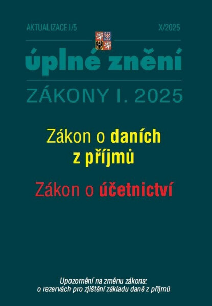Aktualizace I/5 2025 O daních z příjmů, o účetnictví
