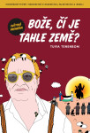 Bože, čí je tahle země? - Tuvia Tenenbom