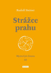 Strážce prahu Rudolf Steiner