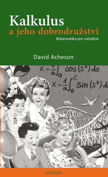 Kalkulus a jeho dobrodružství - David Acheson