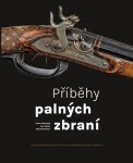 Příběhy palných zbraní - Pavel Rozsíval