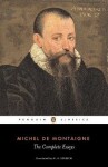 The Complete Essays - Montaigne Michel de