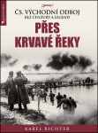 Přes krvavé řeky - Karel Richter