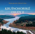 Krušnohorské osudy (II)
