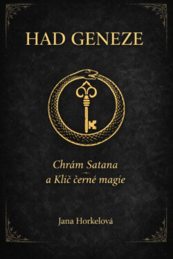 Had Geneze – Chrám Satana a Klíč černé magie - Stanislas de Guaita
