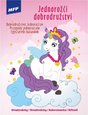 Omalovánky A4 Jednorožčí dobrodružství 210x276mm/32