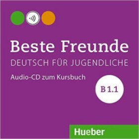 Beste Freunde B1/1: Audio-CD zum Kursbuch - Stefanie Zweig