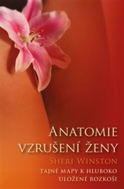 Anatomie vzrušení ženy Sheri Winston