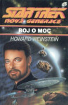 Star Trek: Nová generace 6: Boj o moc - Howard Weinstein