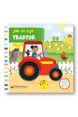 Traktor Jak to žije