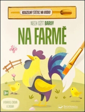 Nech ožít barvy Na farmě - Kolektiv