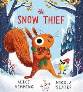 Snow Thief (PB) - Alice Hemming