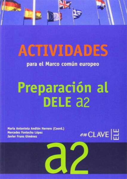 Actividades para el MCER - Preparación al DELE A2 (2009) DOPRODEJ